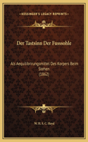Der Tastsinn Der Fusssohle
