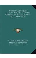 Note Sur Quelques Stations Nouvelles Ou Peu Connues De Pierres Ecrites Du Sahara (1906)