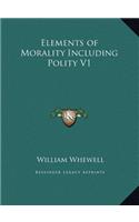 Elements of Morality Including Polity V1: (English)
