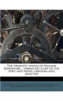 dramatic works of William Shakspeare... embracing a life of the poet, and notes, original and selected Volume 7