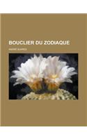 Bouclier Du Zodiaque