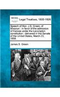 Speech of Hon. J.S. Green, of Missouri