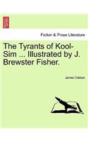 The Tyrants of Kool-Sim ... Illustrated by J. Brewster Fisher.