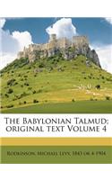 The Babylonian Talmud; Original Text Volume 4