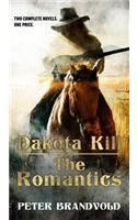 Dakota Kill and the Romantics