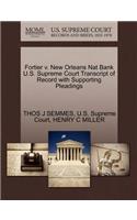 Fortier V. New Orleans Nat Bank U.S. Supreme Court Transcript of Record with Supporting Pleadings