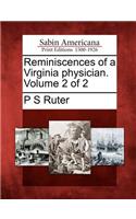 Reminiscences of a Virginia Physician. Volume 2 of 2