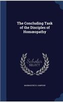 Concluding Task of the Disciples of Homoeopathy