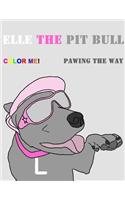 Elle the Pit Bull Pawing the Way