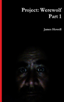Project: Werewolf Part 1: Werewolf Part 1(English)