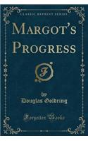Margot's Progress (Classic Reprint)