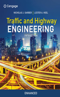 Traffic and Highway Engineering, Enhanced Edition