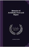 Memoirs of Archibald, First Lord Napier