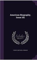 American Biography, Issue 161