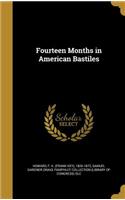Fourteen Months in American Bastiles