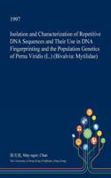 Isolation and Characterization of Repetitive DNA Sequences and Their Use in DNA Fingerprinting and the Population Genetics of Perna Viridis (L.) (Bivalvia: Mytilidae)(English)