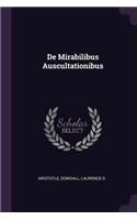 De Mirabilibus Auscultationibus
