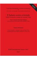 Il Sahara centro-orientale Dalla Preistoria ai tempi dei nomadi Tubu / The Central-Oriental Sahara.  From Prehistory to the times of the nomadic Tubus