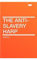 The Anti-Slavery Harp