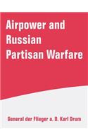 Airpower and Russian Partisan Warfare