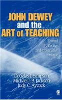 John Dewey and the Art of Teaching