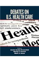 Debates on U.S. Health Care