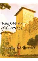 Biography of an Angel