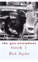The Gas Attendant