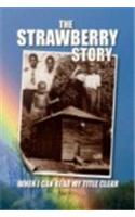 The Strawberry Story