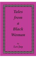 Tales from a Black Woman