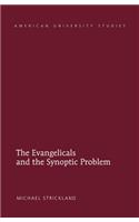 Evangelicals and the Synoptic Problem