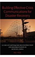 Building Effective Crisis Communications for Disaster Recovery