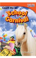 Count Me In! School Carnival: (TIME FOR KIDS®: Informational Text)