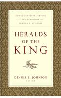 Heralds of the King: Christ-Centered Sermons in the Tradition of Edmund P. Clowney