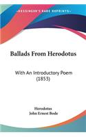 Ballads From Herodotus