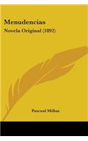 Menudencias: Novela Original (1892)