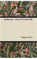 Arithmetic - Parts VII And VIII: (English)