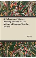 Collection of Vintage Knitting Patterns for the Making of Summer Tops for Women