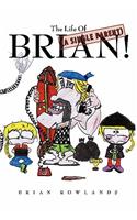 Life of (a Single Parent) Brian!