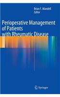 Perioperative Management of Patients with Rheumatic Disease