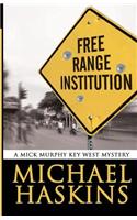 Free Range Institution