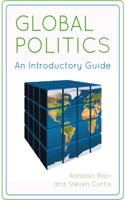 Global Politics: An Introductory Guide