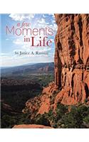 Few Moments in Life