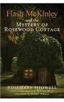 Flash McKinley and the Mystery of Rosewood Cottage