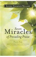Seven Miracles of Prevailing Praise