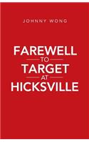 Farewell to Target at Hicksville