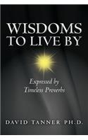 Wisdoms to Live By