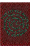 The Little Book of Horror: The Tantalus, Paris at midnight, The Emulator(English)