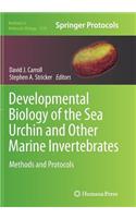 Developmental Biology of the Sea Urchin and Other Marine Invertebrates