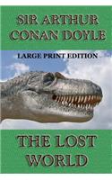 The Lost World - Large Print Edition